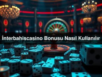 İnterbahiscasino Bonusu