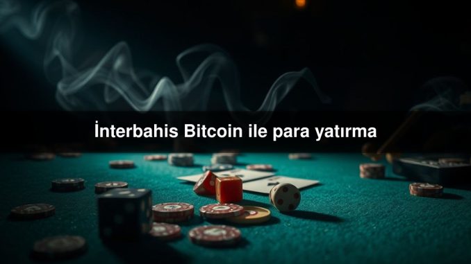 İnterbahis Bitcoin