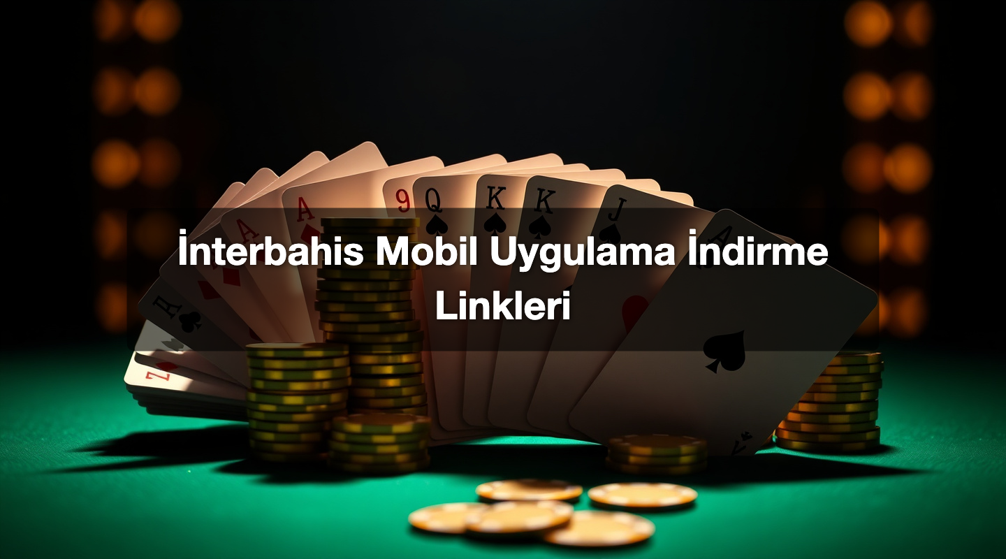 İnterbahis Mobil Uygulama İndirme Linkleri